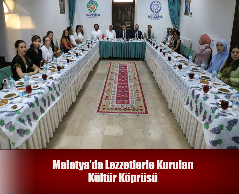 16 ülkeden gelen öğrenciler, Malatya mutfağını keşfetti Malatya Turgut Özal