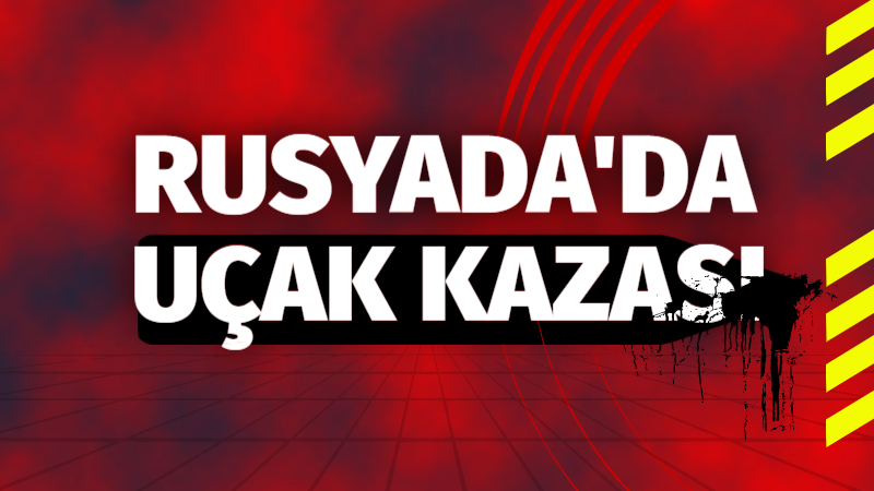 Rusya’da Korkunç Uçak Kazası: AN-24 Tipi Yolcu Uçağı Düştü, Kurtulan Yok! Rusya’nın güneydoğusundaki Amur bölgesinde 49 kişiyi taşıyan AN-24 tipi Rus
