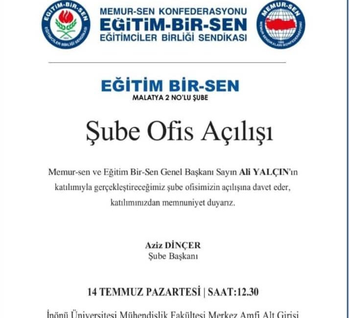 Eğitimciler Birliği Sendikası (Eğitim-Bir-Sen) Malatya 2 No’lu Şube, yeni ofisinin