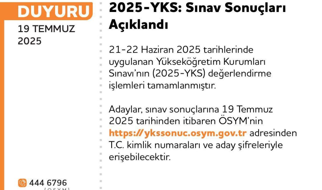 2025-YKS: Sınav Sonuçları Açıklandı 21-22 Haziran 2025 tarihlerinde uygulanan Yükseköğretim Kurumları