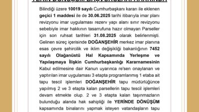 Doğanşehir Belediyesi, 10019 sayılı Cumhurbaşkanı kararıyla eklenen geçici 1. madde