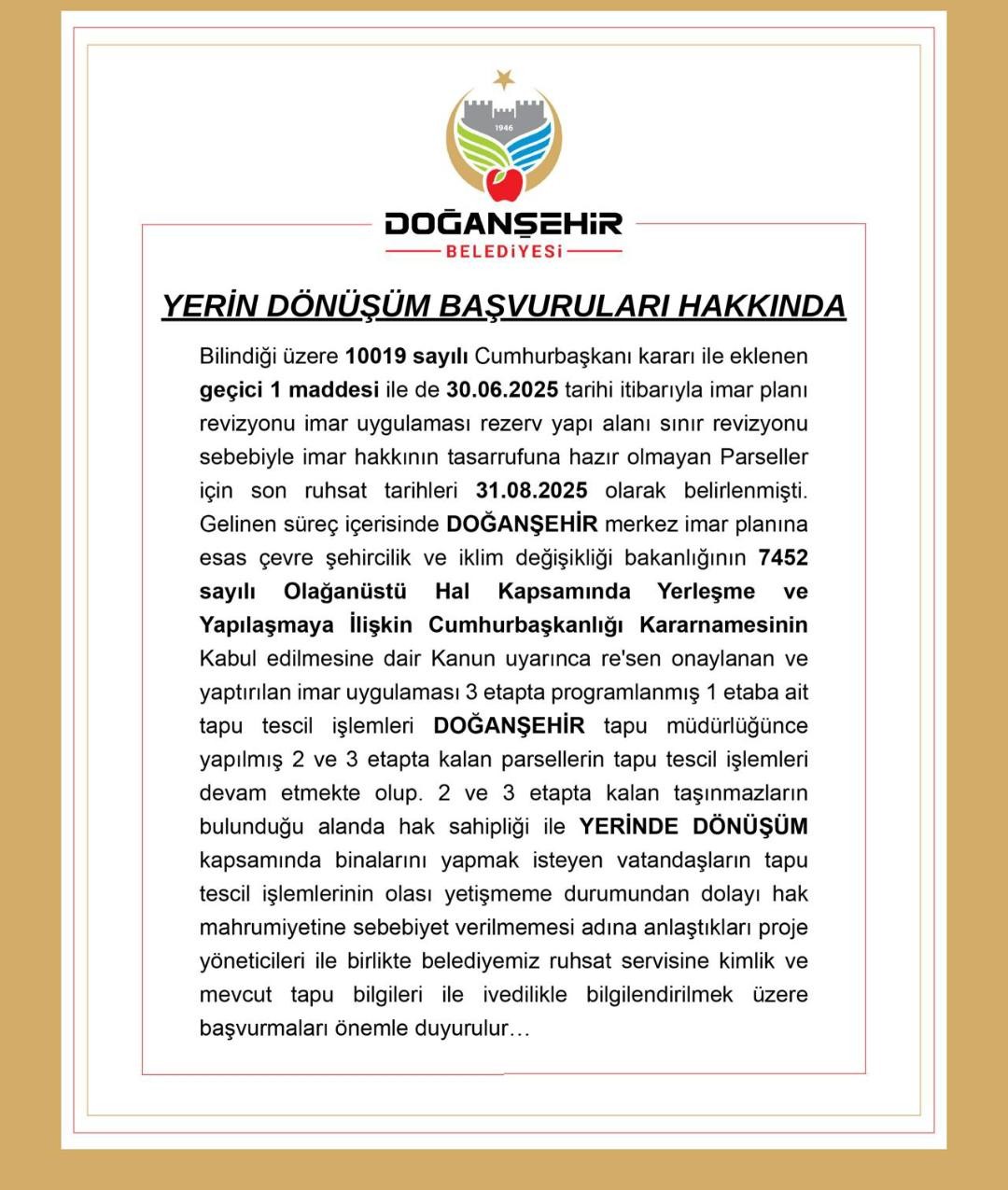 Doğanşehir Belediyesi, 10019 sayılı Cumhurbaşkanı kararıyla eklenen geçici 1. madde