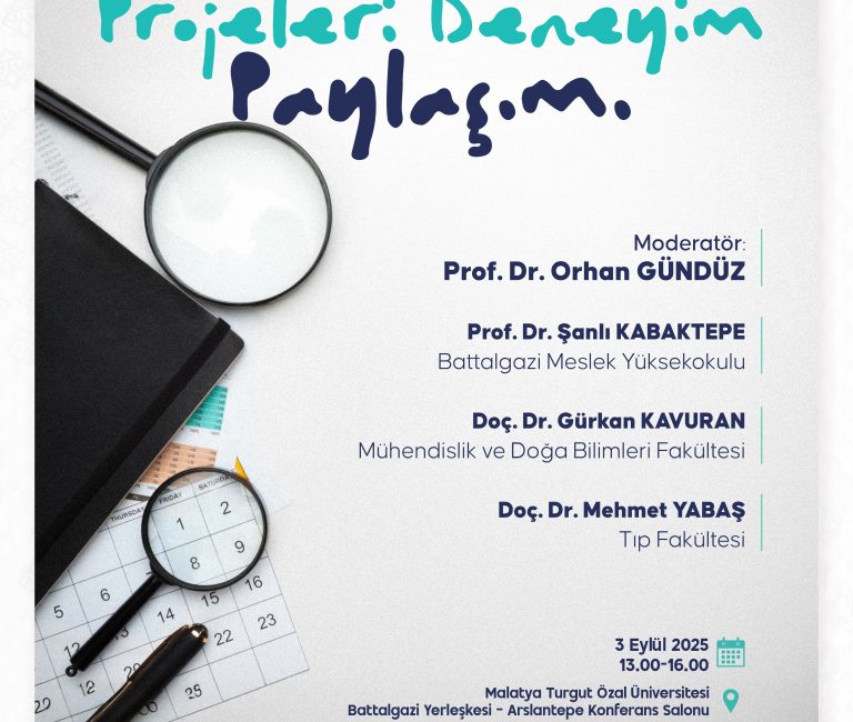 MTÜ’de “TÜBİTAK 1001 Projeleri Deneyim Paylaşımı” Etkinliği Düzenlenecek Malatya Turgut Özal Üniversitesi (MTÜ) Araştırma Koordinatörlüğü, akademik personelin TÜBİTAK’a