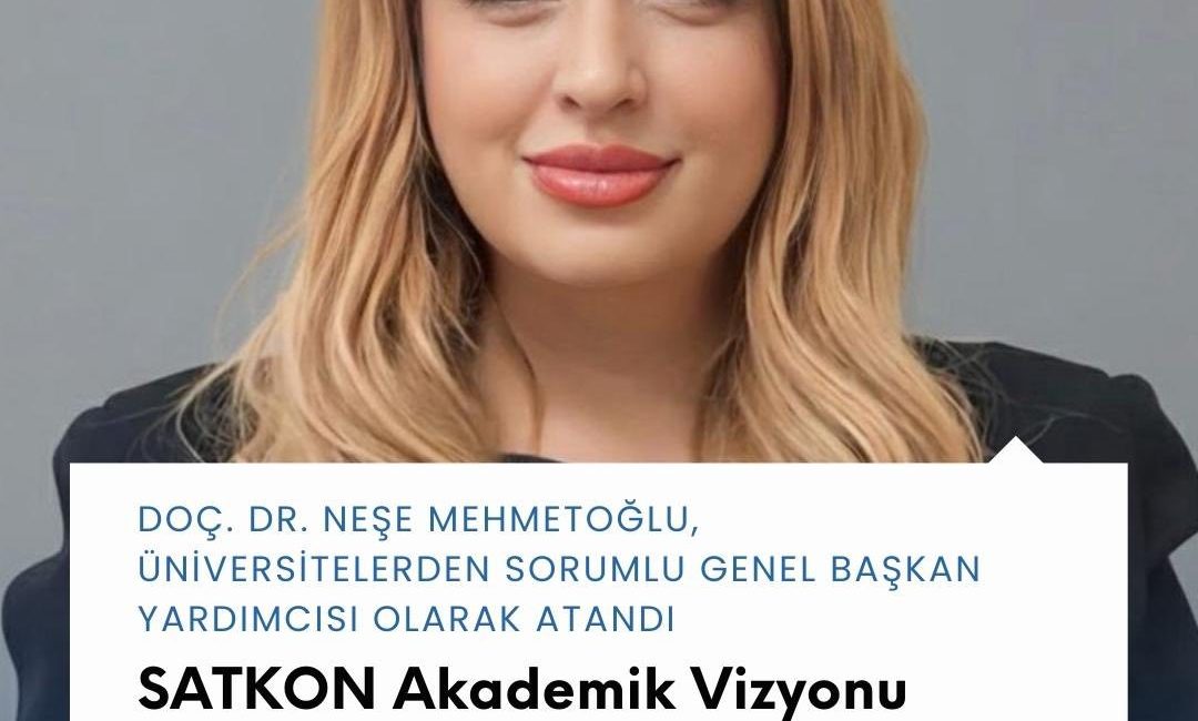 Doç. Dr. Neşe Mehmetoğlu Üniversitelerden Sorumlu Genel Başkan Yardımcısı Oldu