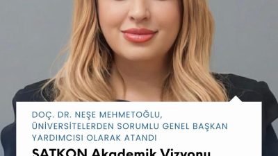 Doç. Dr. Neşe Mehmetoğlu Üniversitelerden Sorumlu Genel Başkan Yardımcısı Oldu