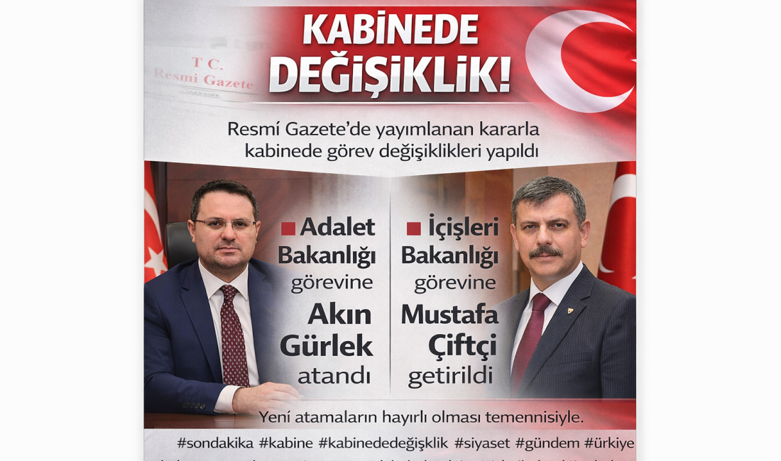 Kabinede bazı bakanlık görevlerinde değişikliğe gidildi. Resmî Gazete’de yayımlanan Cumhurbaşkanlığı